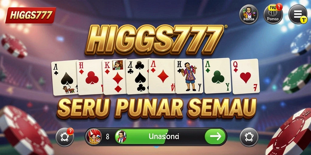 Tampilan gameplay HIGGS777 menampilkan keseruan bermain Domino secara online.